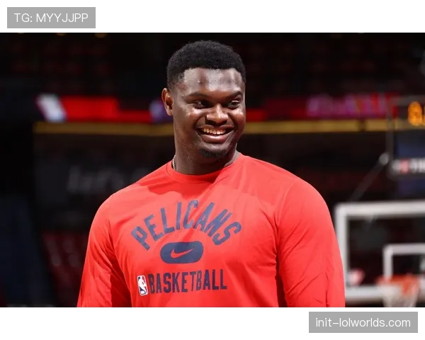 锡安·威廉姆森出场达41场,下赛季1690万美元薪资转全额保障 锡安·威廉姆森出场达41场,下赛季1690万美元薪资转全额保障